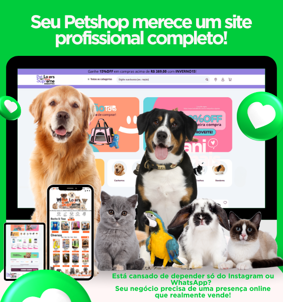 Site profissional completo! Seu Petshop merece